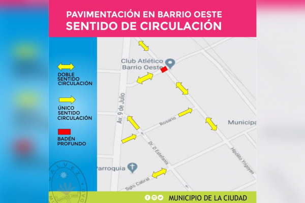 Atención: Nuevo Sentido de Circulación y Baden en Barrio Oeste