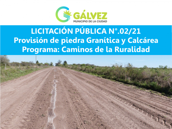 Licitación Pública N.º 02/21 - Provisión de Piedra Granítica y Calcárea