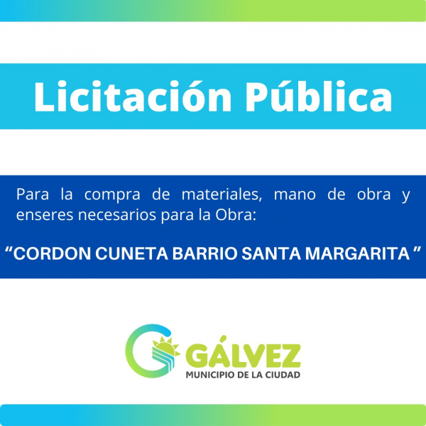 Llamado a Licitación Pública para Materiales, Mano de Obra y Enseres para la Obra &quot;Cordón Cuneta-Barrio Santa Margarita&quot;