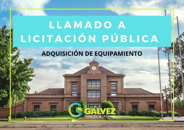 El Municipio Llama a Licitación Pública para Adquirir Nuevo Equipamiento.