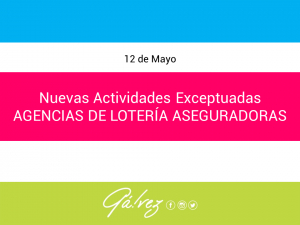 NUEVAS ACTIVIDADES EXCEPTUADAS AGENCIAS DE LOTERÍA - ASEGURADORAS